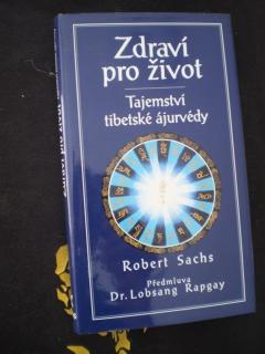 Robert Sachs - ZDRAVÍ PRO ŽIVOT