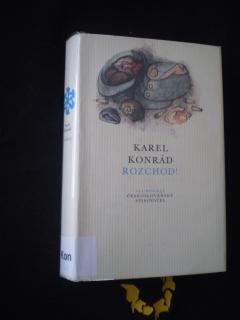 ROZCHOD ! - Karel Konrád
