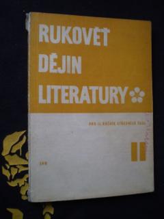 RUKOVĚŤ DĚJIN LITERATURY - Vítězslav Tichý, Vladimír Forst