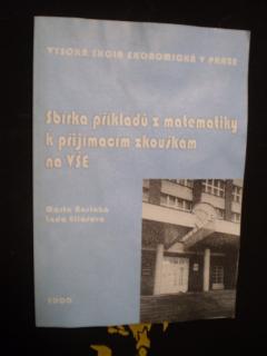 Sbírka příkladů z matematiky k přijímacím zkouškám na VŠE