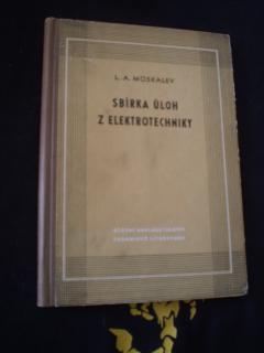 sbírka úloh z elektrotechniky - Moskalev, L. A.