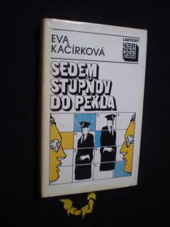 Sedem stupňov do pekla - Eva Kačírková