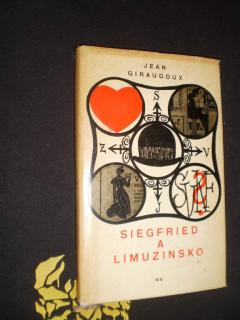 SIEGFRIED A LIMUZINSKO - Jean Giraudoux