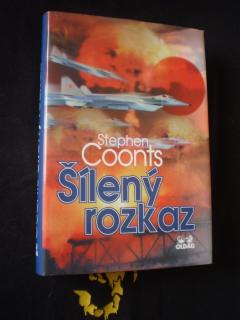 Šílený rozkaz - Stephen Coonts