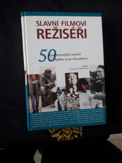 Slavní filmoví režiséři