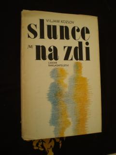 Slunce na zdi - Viljam Kozlov