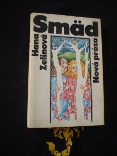Smäd - Zelinová, Hana