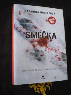 Smečka - Katarína Holetzová
