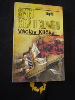 Smrt číhá u klavíru - Klička, Václav