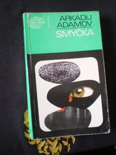 SMYČKA - Adamov, Arkadij