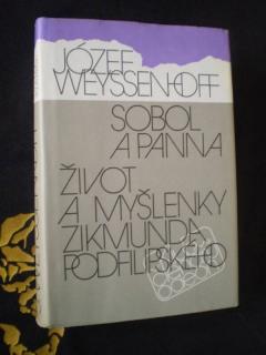 Sobol a panna, Život a myšlenky Zikmunda Podfilipského