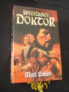 Španělský doktor - Matt Cohen