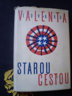 STAROU CESTOU - Valenta, Edvard