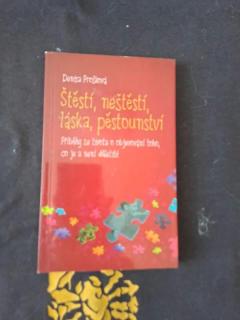 Štěstí, neštěstí, láska, pěstounství