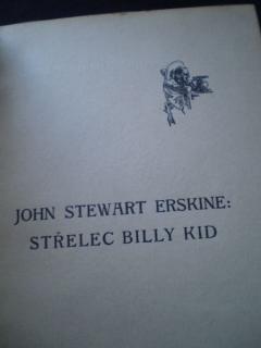 STŘELEC BILY KID - Erskine, John Stewart