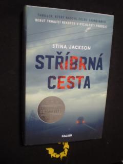 Stříbrná cesta - Stina Jackson