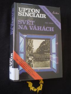 Svět na váhách - Upton Sinclair