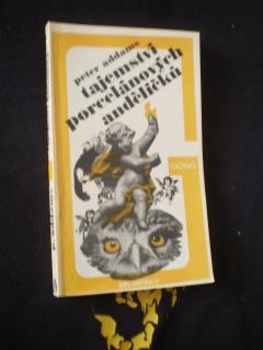Tajemství porcelánových andělíčků - Boris Djacenko