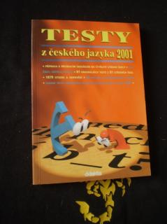 TESTY Z ČESKÉHO JAZYKA 2001