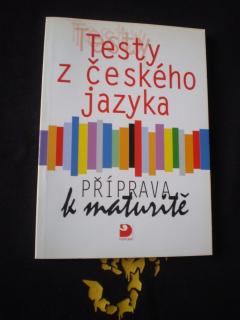 Testy z českého jazyka - Příprava k maturitě