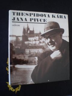 THESPIDOVA KÁRA JANA PIVCE - Bohumil Bezouška a kol.