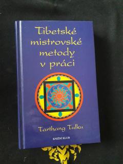 Tibetské mistrovské metody v práci