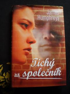 TICHÝ SPOLEČNÍK - James Humphreys