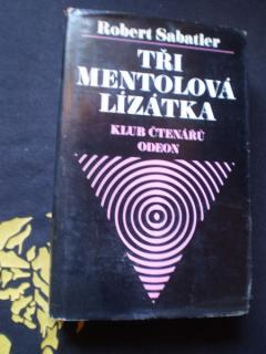 Tři mentolová lízátka -  Robert Sabatier