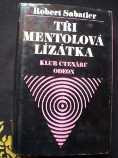 TŘI MENTOLOVÁ LÍZÁTKA - Sabatier, Robert