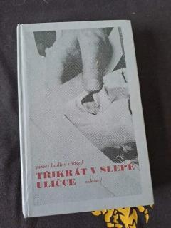 Třikrát v slepé uličce