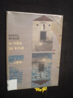 U nás je klid - Karel Misař