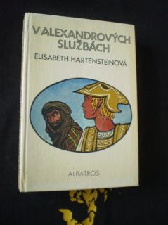 V Alexandrových službách - Elisabeth Hartenstein