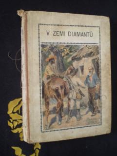 V zemi diamantů