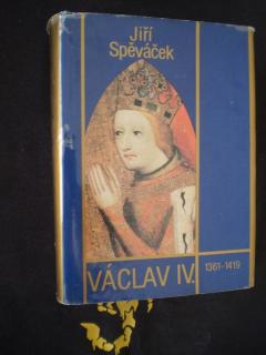 VÁCLAV IV. 1361 - 1419 - Spěváček, Jiří