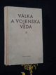 Válka a vojenská věda 2