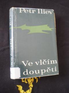Ve vlčím doupěti - Petr Iliev