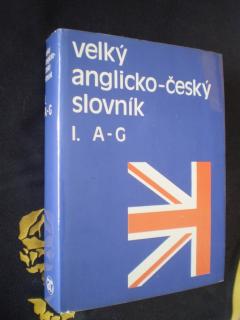 Velký anglicko-český slovník I.