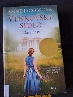 Venkovské sídlo - Zlaté časy