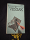 Vežiak - Richard Martin Stern