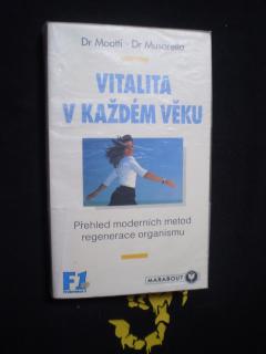 Vitalita v každém věku - Roger Moatti, Paul Musarella