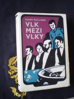 Vlk mezi vlky I-II (2 sv.)