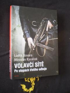 Volavčí sítě - Luděk Navara, Miroslav Kasáček