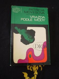 Vražda podle módy - Patricia Moyesová