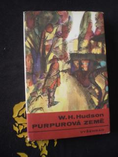 W. H. Hudson - PURPUROVÁ ZEMĚ