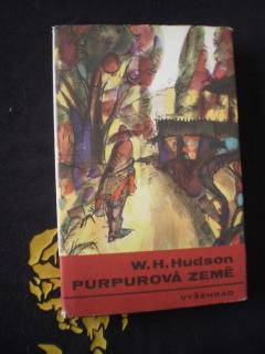 W. H. Hudson - PURPUROVÁ ZEMĚ