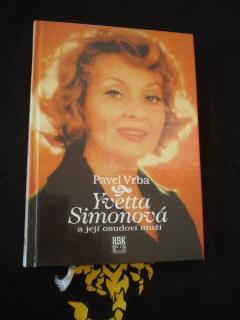 Yvetta Simonová a její osudoví muži
