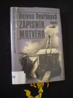 Zápisník mrtvého - Helena Dvořáková