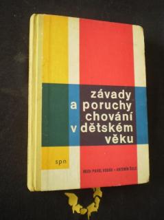 Závady a poruchy chování v dětském věku