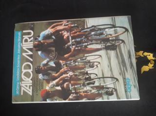 Závod míru (O cyklistech z nejkrásnějšího pelotonu světa)