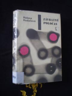 Závratný poločas - Helena Hodačová